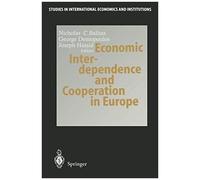 Economic Interdependence And Cooperation In Europe