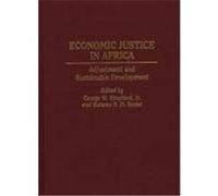 Economic Justice in Africa, STUDIES IN HUMAN RIGHTS George W. Shepherd (Auteur)