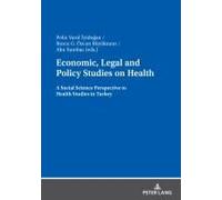 Economic, Legal And Policy Studies On Health