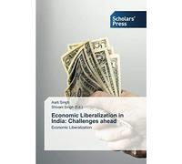 Economic Liberalization In India: Challenges Ahead