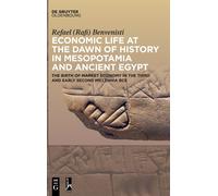 Economic Life At The Dawn Of History In Mesopotamia And Ancient Egypt