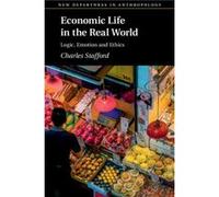 Economic Life in the Real World by Charles London School of Economics and Political Science Stafford Charles London School of Economics and Political Science Stafford (Auteur)