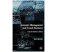 Economic Management and French Business Mairi MacLean (Auteur)