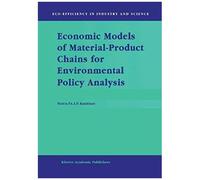 Economic Models Of Material-Product Chains For Environmental Policy Analysis