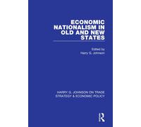 Economic Nationalism In Old And New States