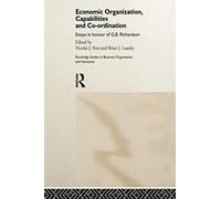 Economic Organization, Capabilities And Coordination