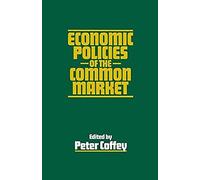 Economic Policies Of The Common Market