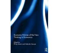 Economic Policies Of The New Thinking In Economics