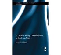 Economic Policy Coordination in the Euro Area - Armin Steinbach - Taylor amp Francis Ltd - Livre en Anglais - Hardback Armin SteinbachArmin Steinbach (Auteur)