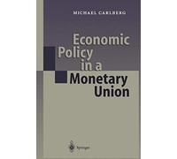 Economic Policy In A Monetary Union