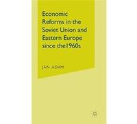 Economic Reforms in the Soviet Union and Eastern Europe since the 1960s - Jan Adam - Palgrave Macmillan - Livre en Anglais - Hardback Jan AdamJan Adam (Auteur)