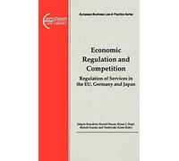 Economic Regulation And Competition