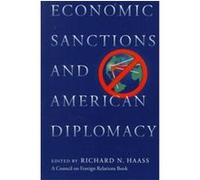 Economic Sanctions and American Diplomacy Council on Foreign Relations, Richard N. Haass (Auteur)