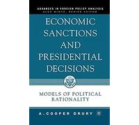 Economic Sanctions And Presidential Decisions