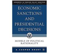Economic Sanctions And Presidential Decisions