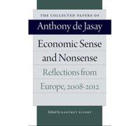 ECONOMIC SENSE AND NONSENSE - [Version Originale] Inconnu (Auteur)