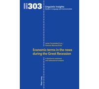 Economic Terms In The News During The Great Recession