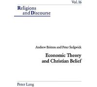 Economic Theory And Christian Belief