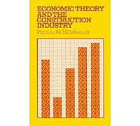 Economic Theory And The Construction Industry