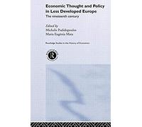 Economic Thought And Policy In Less Developed Europe