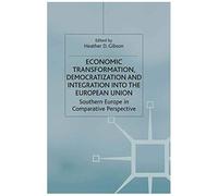 Economic Transformation, Democratization And Integration Into The European Union