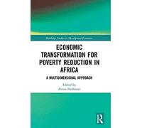 Economic Transformation For Poverty Reduction In Africa