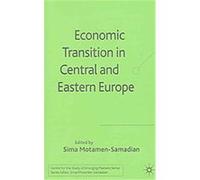 Economic Transition In Central And Eastern Europe