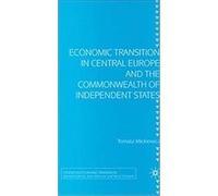 Economic Transition in Central Europe And the Commonwealth Of Independent States, Studies in Economic Transition Tomasz Mickiewicz (Auteur)