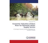 Economic Valuation of Baro River for Domestic Water Supply Service