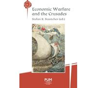 Economic Warfare and the Crusades