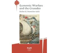 Economic Warfare And The Crusades