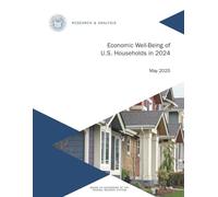 Economic Well-Being of U.S. Households in 2024: May 2025