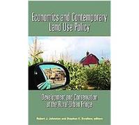 Economics And Contemporary Land Use Policy Robert J. Johnston (Auteur)