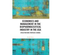 Economics And Management In The Biopharmaceutical Industry In The Usa