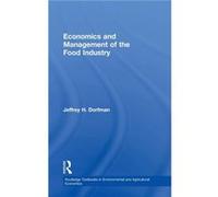 Economics and Management of the Food Industry by Dorfman Jeffrey University of Georgia USA Hardcover Book Dorfman Jeffrey University of Georgia USA (Auteur)