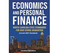 Economics and Personal Finance: North Carolina Financial Literacy Standards for High School Graduation