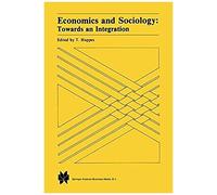 Economics And Sociology: Towards An Integration