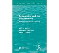 Economics and the Environment by Ralph C. dArge Ralph C. dArge (Auteur)
