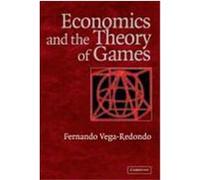 Economics and the Theory of Games Vega-Redondo, Fernando (Auteur)