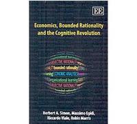 Economics, Bounded Rationality and the Cognitive Revolution Herbert Simon, Massimo Egidi, Riccardo Via Le, Robin Marris (Auteur)