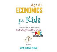 ECONOMICS FOR KIDS: A Fun Guide to Economics and Finance