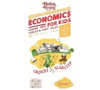 Economics for Kids: Choices & Scarcity - Lessons from Fables & Fairy Tales