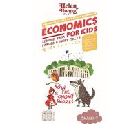 Economics for Kids: How the Economy Works: Lessons from Fables & Fairy Tales