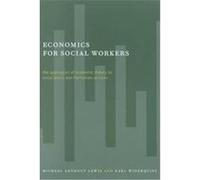 Economics for Social Workers Michael Anthony Lewis (Auteur)