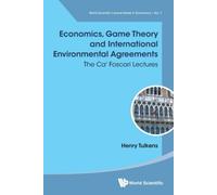 Economics, Game Theory & Intl Environmental Agreements