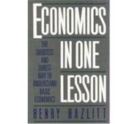 Henry Hazlitt – L'économie en une leçon – Comprendre l'économie de base – Poche