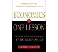Economics In One Lesson : The Shortest and Surest Way to Understand Basic Economics(Paperback) - 2014 Edition