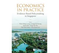 Economics In Practice: Evidence-Based Policymaking In Singapore