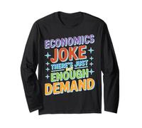 Economics Joke There's Just Not Enough Demand Manche Longue