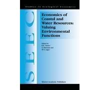 Economics Of Coastal And Water Resources: Valuing Environmental Functions